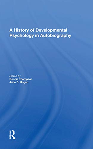 Stock image for A History Of Developmental Psychology In Autobiography for sale by Chiron Media