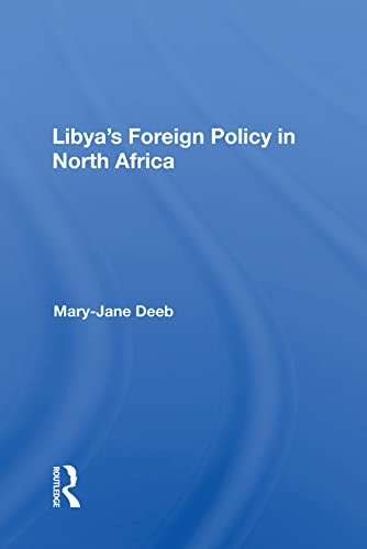 Stock image for Libya's Foreign Policy In North Africa for sale by Chiron Media
