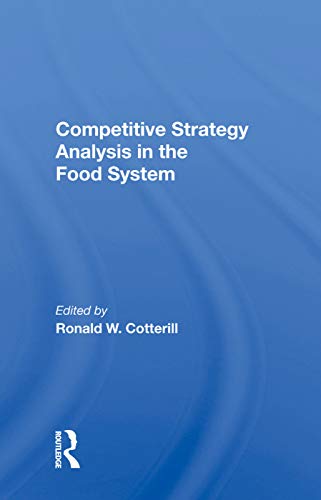 Beispielbild fr Competitive Strategy Analysis In The Food System zum Verkauf von Blackwell's