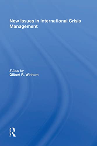9780367011123: New Issues In International Crisis Management