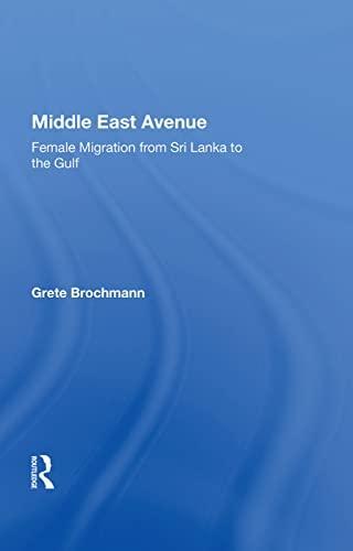 9780367011499: Middle East Avenue: Female Migration From Sri Lanka To The Gulf