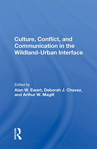 Beispielbild fr Culture, Conflict, and Communication in the Wildland-Urban Interface zum Verkauf von Blackwell's