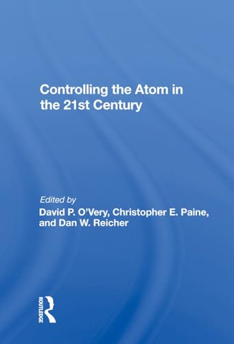 Stock image for Controlling The Atom In The 21st Century for sale by THE SAINT BOOKSTORE
