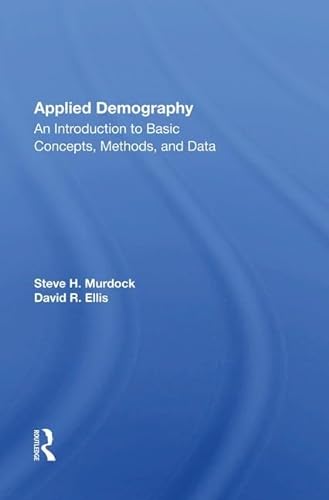 Stock image for Applied Demography: An Introduction to Basic Concepts, Methods, and Data for sale by THE SAINT BOOKSTORE