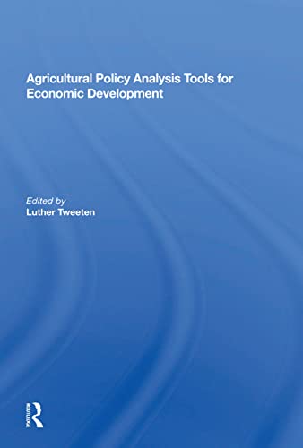 Beispielbild fr AGRICULTURAL POLICY ANALYSIS TOOLS FOR ECONOMIC DEVELOPMENT zum Verkauf von Revaluation Books