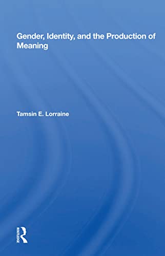 Beispielbild fr Gender, Identity, and the Production of Meaning zum Verkauf von Blackwell's