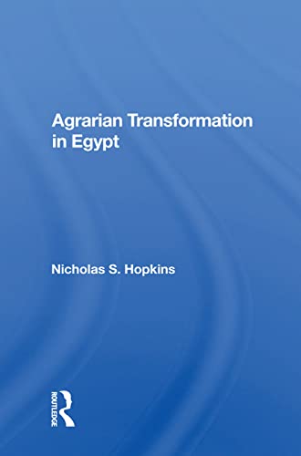 Beispielbild fr Agrarian Transformation In Egypt zum Verkauf von Blackwell's