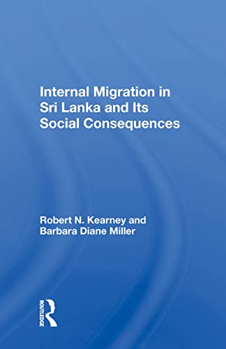 Beispielbild fr Internal Migration in Sri Lanka and Its Social Consequences zum Verkauf von Blackwell's