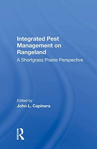 Stock image for Integrated Pest Management on Rangeland: A Shortgrass Prairie Perspective for sale by Chiron Media