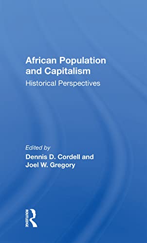 9780367014001: African Population and Capitalism: Historical Perspectives