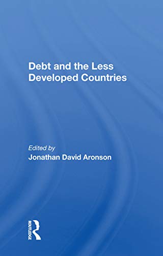 9780367015039: Debt and the Less Developed Countries
