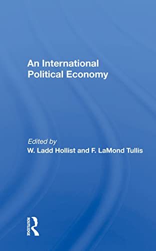 Imagen de archivo de An International Political Economy a la venta por Chiron Media