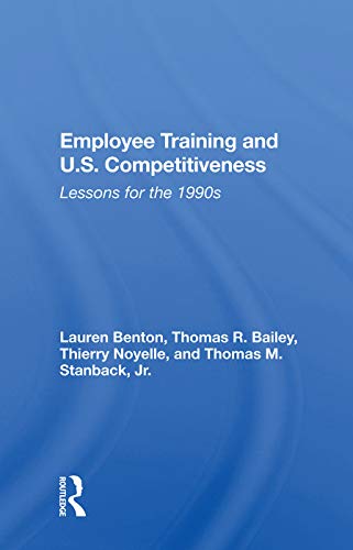 Stock image for Employee Training and U.S. Competitiveness for sale by Blackwell's
