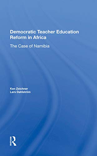 Stock image for Democratic Teacher Education Reforms in Namibia for sale by Blackwell's