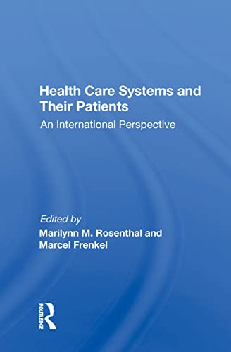 Stock image for Health Care Systems and Their Patients: An International Perspective for sale by Chiron Media
