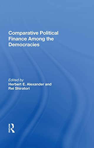 Beispielbild fr Comparative Political Finance Among the Democracies zum Verkauf von Blackwell's