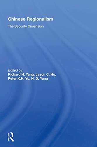 9780367016821: Chinese Regionalism: The Security Dimension