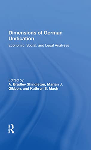 Beispielbild fr Dimensions of German Unification: "Economic, Social, and Legal Analyses" zum Verkauf von Chiron Media