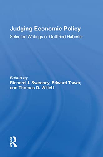 9780367016999: Judging Economic Policy: Selected Writings Of Gottfried Haberler