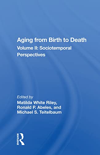 Imagen de archivo de Aging from Birth to Death: Volume II: Sociotemporal Perspectives a la venta por Chiron Media