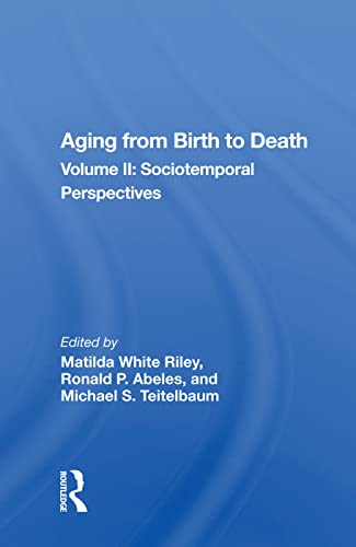 Stock image for Aging from Birth to Death: Volume II: Sociotemporal Perspectives for sale by Chiron Media