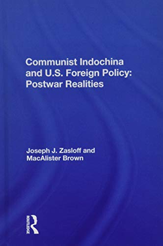9780367017446: Communist Indochina And U.s. Foreign Policy: Postwar Realities