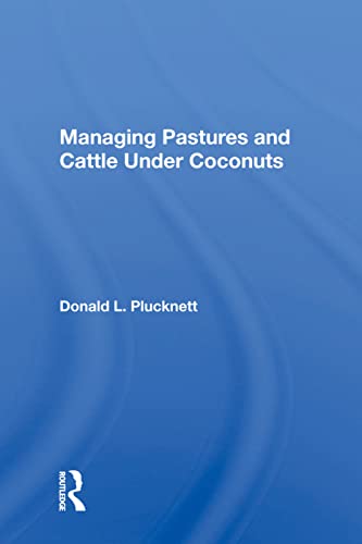 Stock image for Managing Pastures and Cattle Under Coconuts for sale by Chiron Media