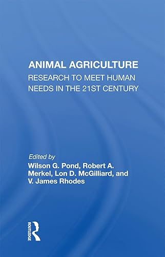 Imagen de archivo de Animal Agriculture: Research To Meet Human Needs In The 21st Century a la venta por Chiron Media