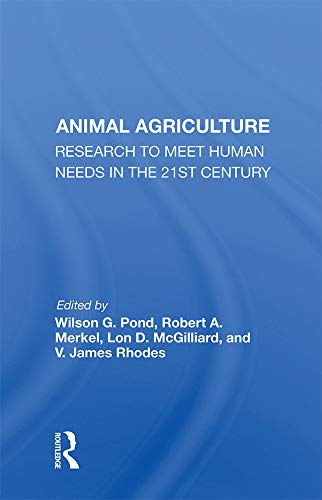 9780367018566: Animal Agriculture: Research to Meet Human Needs in the 21st Century
