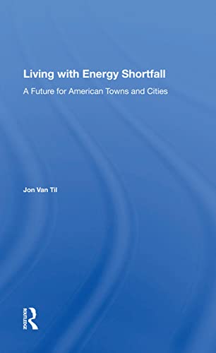 Stock image for Living With Energy Shortfall: A Future For American Towns And Cities for sale by Chiron Media