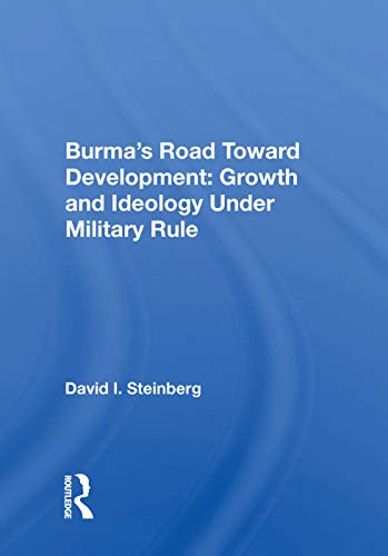 Beispielbild fr Burma's Road Toward Development zum Verkauf von Blackwell's