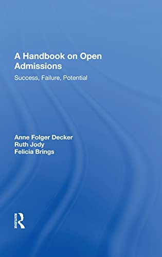 Stock image for A Handbook on Open Admissions: "Success, Failure, Potential" for sale by Chiron Media