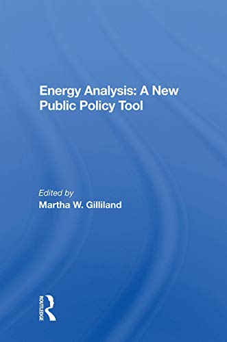 Stock image for Energy Analysis: A New Public Policy Tool for sale by Chiron Media