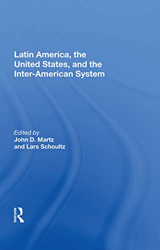 Stock image for Latin America, The United States, And The Interamerican System for sale by Blackwell's