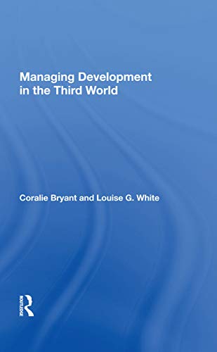 Stock image for Managing Development in the Third World for sale by Blackwell's