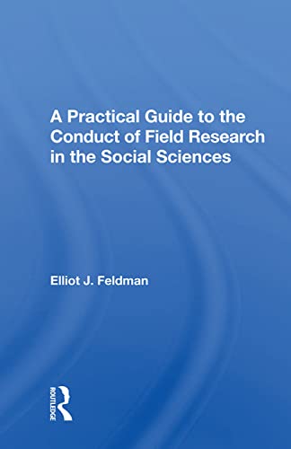 Stock image for A Practical Guide to the Conduct of Field Research in the Social Sciences for sale by Chiron Media