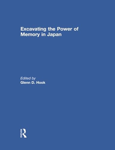 Beispielbild fr Excavating the Power of Memory in Japan zum Verkauf von Blackwell's