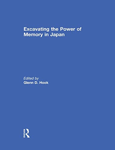 Stock image for Excavating the Power of Memory in Japan for sale by Blackwell's