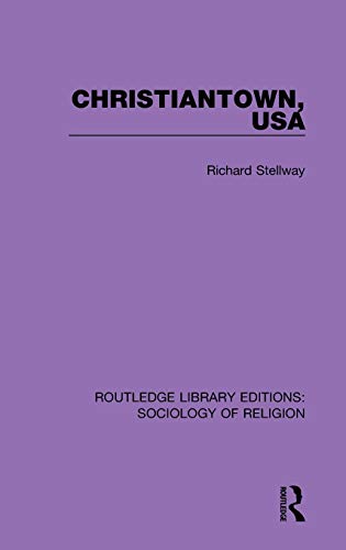 Stock image for Christiantown, USA (Routledge Library Editions: Sociology of Religion) for sale by Chiron Media
