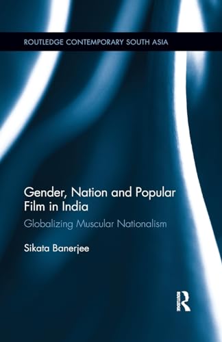 Imagen de archivo de Gender, Nation and Popular Film in India a la venta por Blackwell's