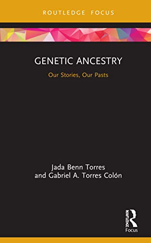 Beispielbild fr Genetic Ancestry: Our Stories, Our Pasts zum Verkauf von Blackwell's