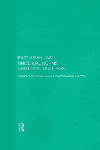 Stock image for East Asian Law: Universal Norms and Local Cultures for sale by Red's Corner LLC