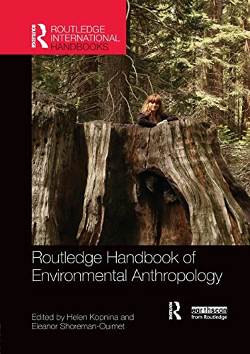 Stock image for Routledge Handbook of Environmental Anthropology for sale by ThriftBooks-Atlanta