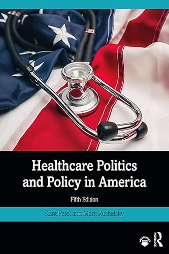 Beispielbild fr Healthcare Politics and Policy in America zum Verkauf von BooksRun