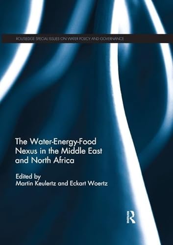 Imagen de archivo de The Water-Energy-Food Nexus in the Middle East and North Africa a la venta por Blackwell's