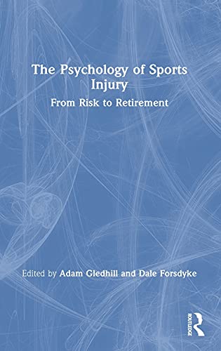 Beispielbild fr The Psychology of Sports Injury: From Risk to Retirement zum Verkauf von Blackwell's