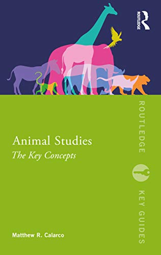 Stock image for Animal Studies: The Key Concepts (Routledge Key Guides) for sale by Chiron Media