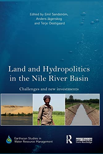 Beispielbild fr Land and Hydropolitics in the Nile River Basin: Challenges and new investments zum Verkauf von Blackwell's