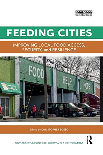 Stock image for Feeding Cities: Improving local food access, security, and resilience for sale by Blackwell's