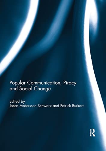 Beispielbild fr Popular Communication, Piracy and Social Change zum Verkauf von Blackwell's